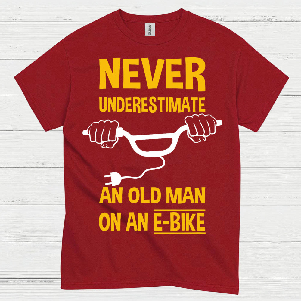 Never Underestimate Old Man E Bike T Shirt