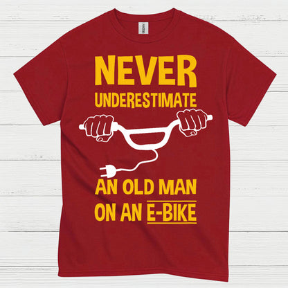 Never Underestimate Old Man E Bike T Shirt