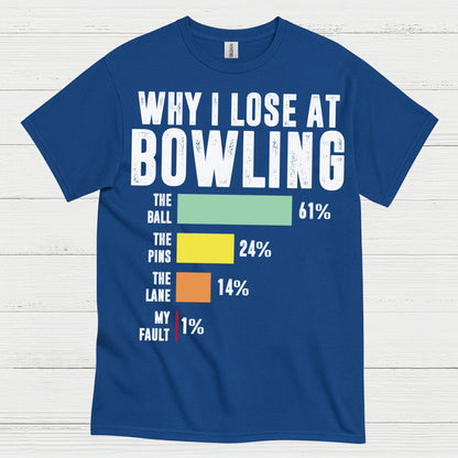 Why I Lose Bowling Funny Chart T Shirt
