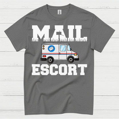 Mail Escort Postal Worker T Shirt