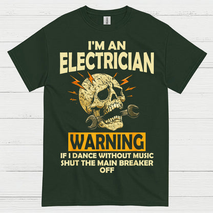Electrician Warning Shut The Main Breaker T Shirt