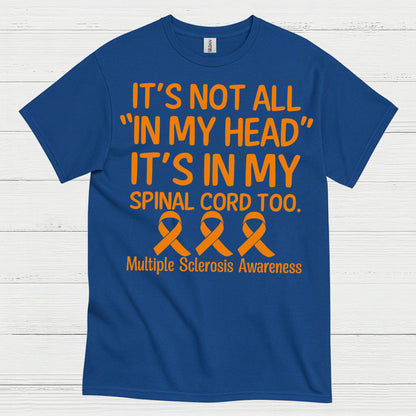 Its In My Spinal Cord Too T Shirt