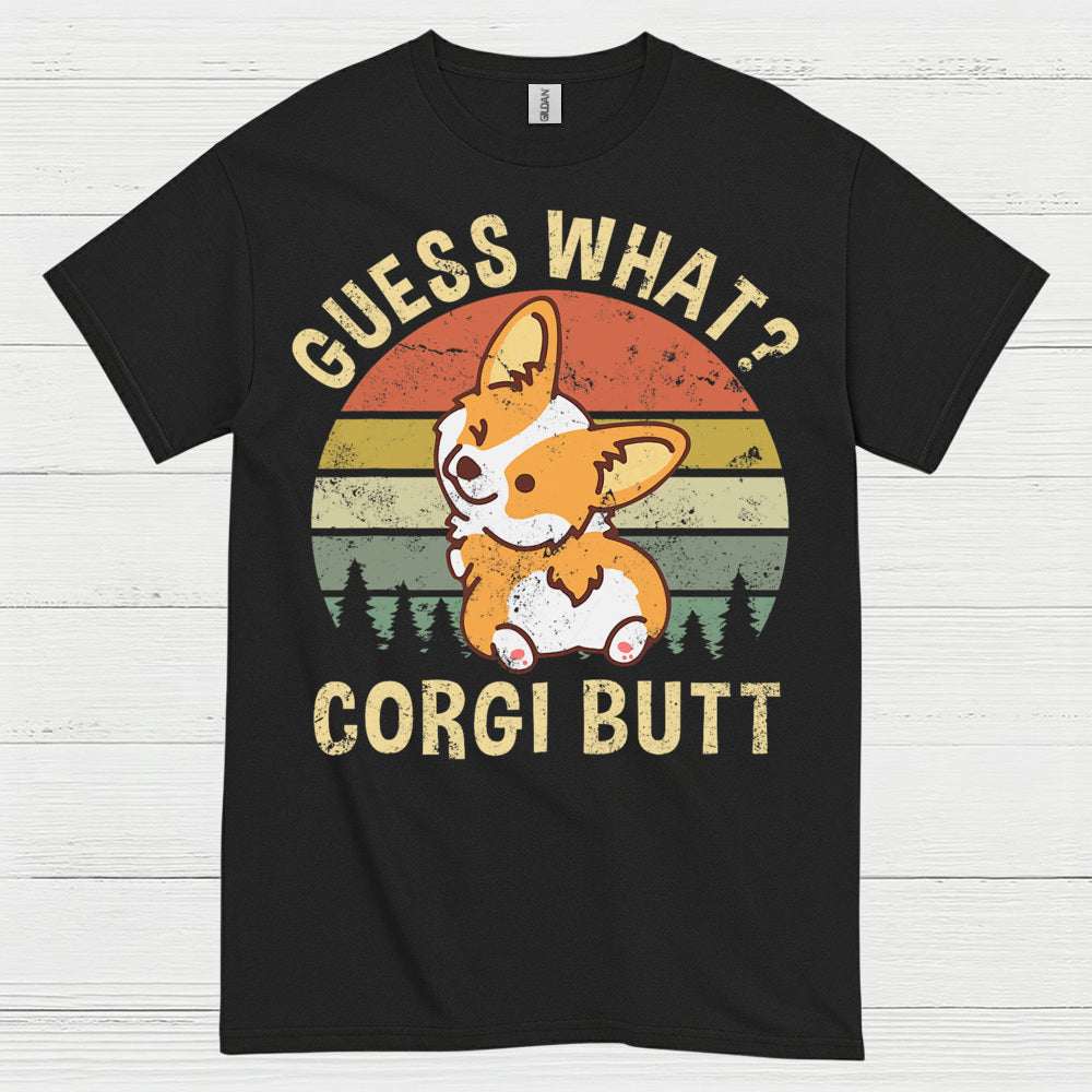 Guess What Corgi Butt T Shirt