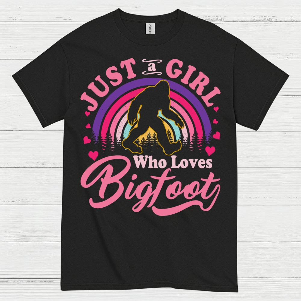 Just A Girl Who Loves Bigfoot T Shirt