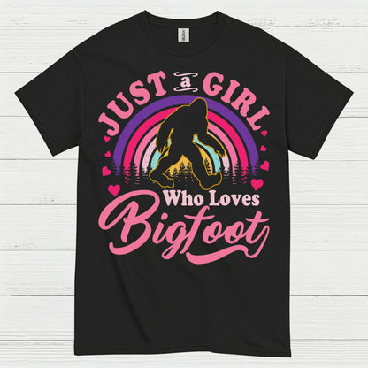Just A Girl Who Loves Bigfoot T Shirt