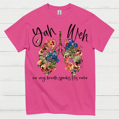 Yah Weh Breath Of Life Christian T Shirt