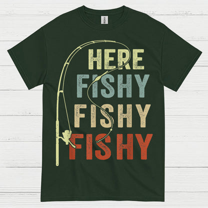 Here Fishy Fishy Fishing T Shirt