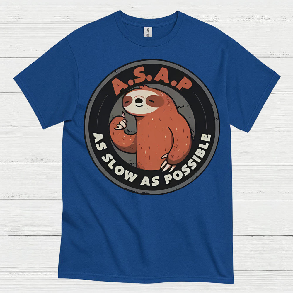 ASAP As Slow As Possible Sloth T Shirt