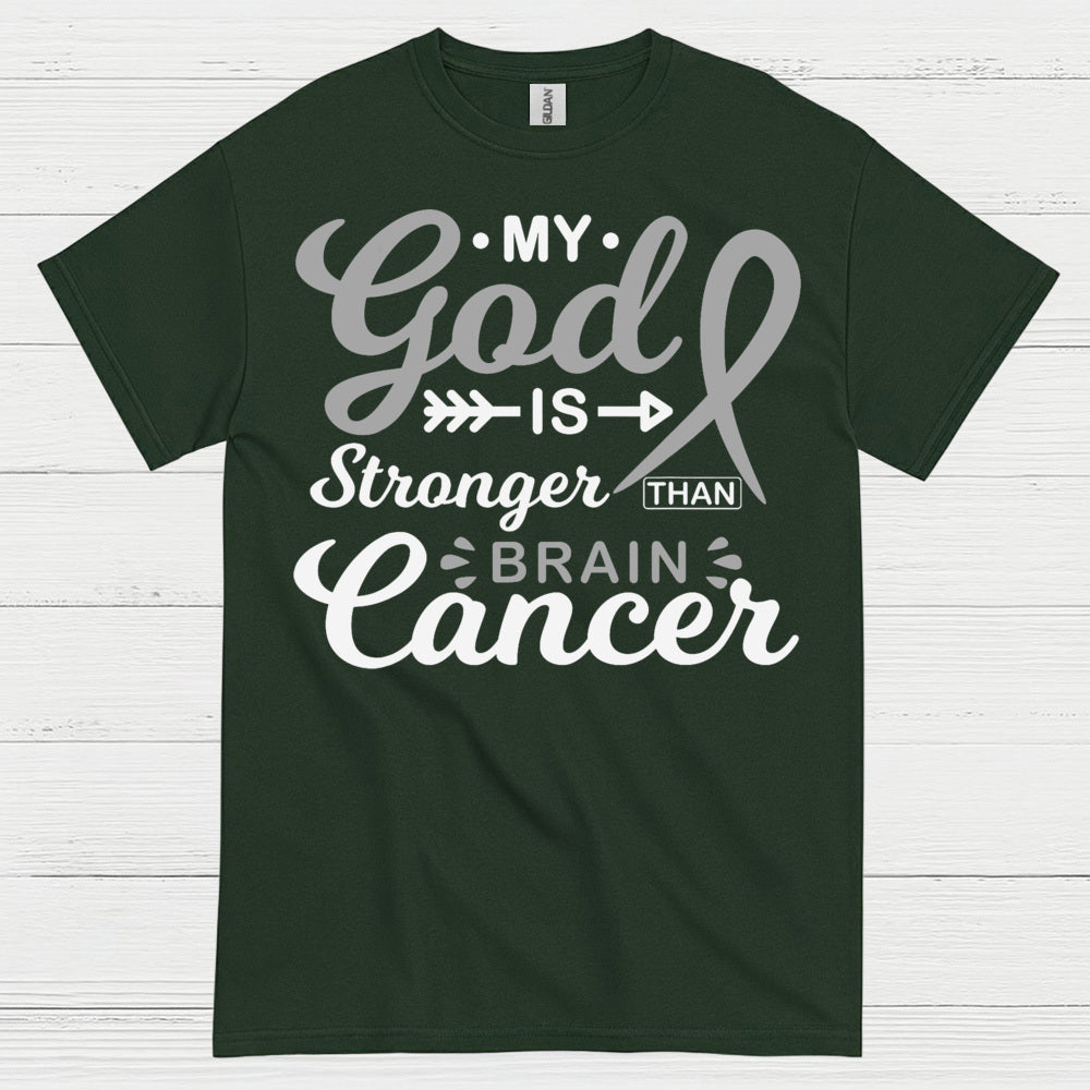My God Is Stronger Than Brain Cancer T Shirt