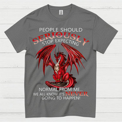 Stop Expecting Normal Dragon T Shirt