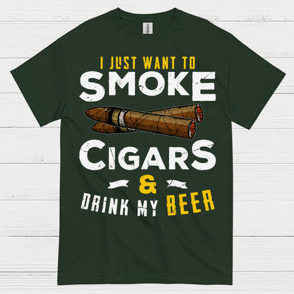 I Just Want To Smoke Cigars Drink Beer T Shirt