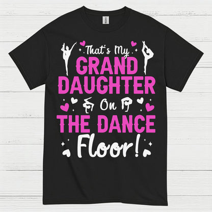 Granddaughter Dance Floor Proud T Shirt