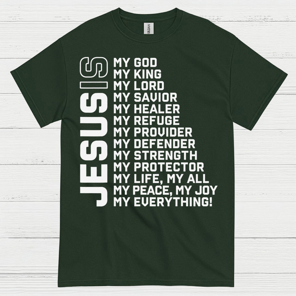 Jesus My Everything Christian Faith T Shirt