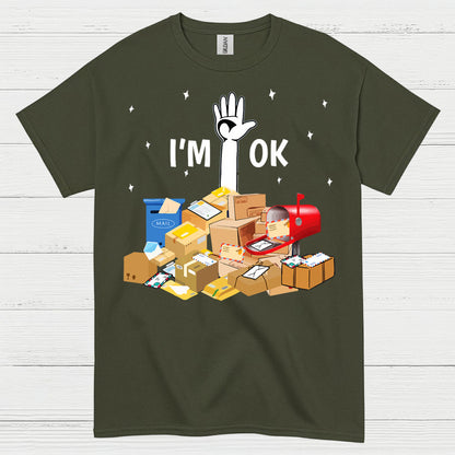 Im OK Postal Worker T Shirt