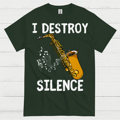 Saxophone I Destroy Silence Music T Shirt