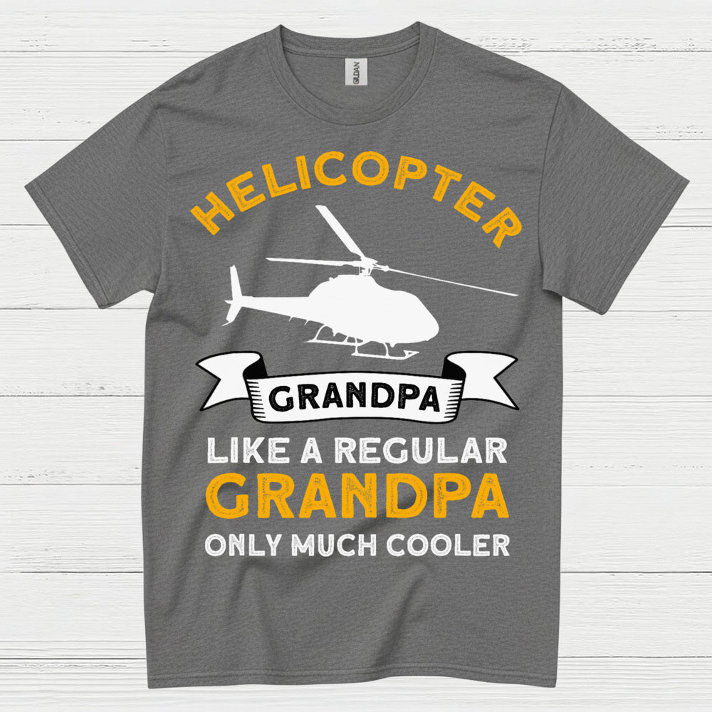 Helicopter Grandpa Much Cooler Aviation T Shirt