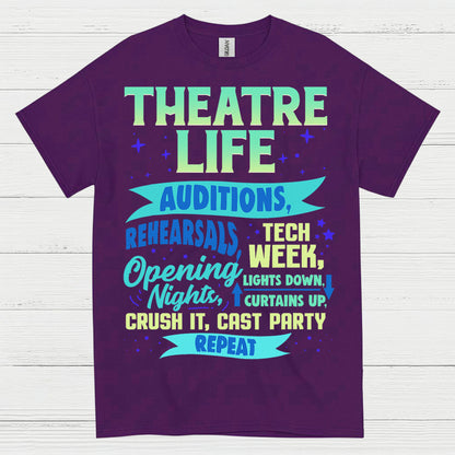 Theatre Life Audition To Curtain Call T Shirt