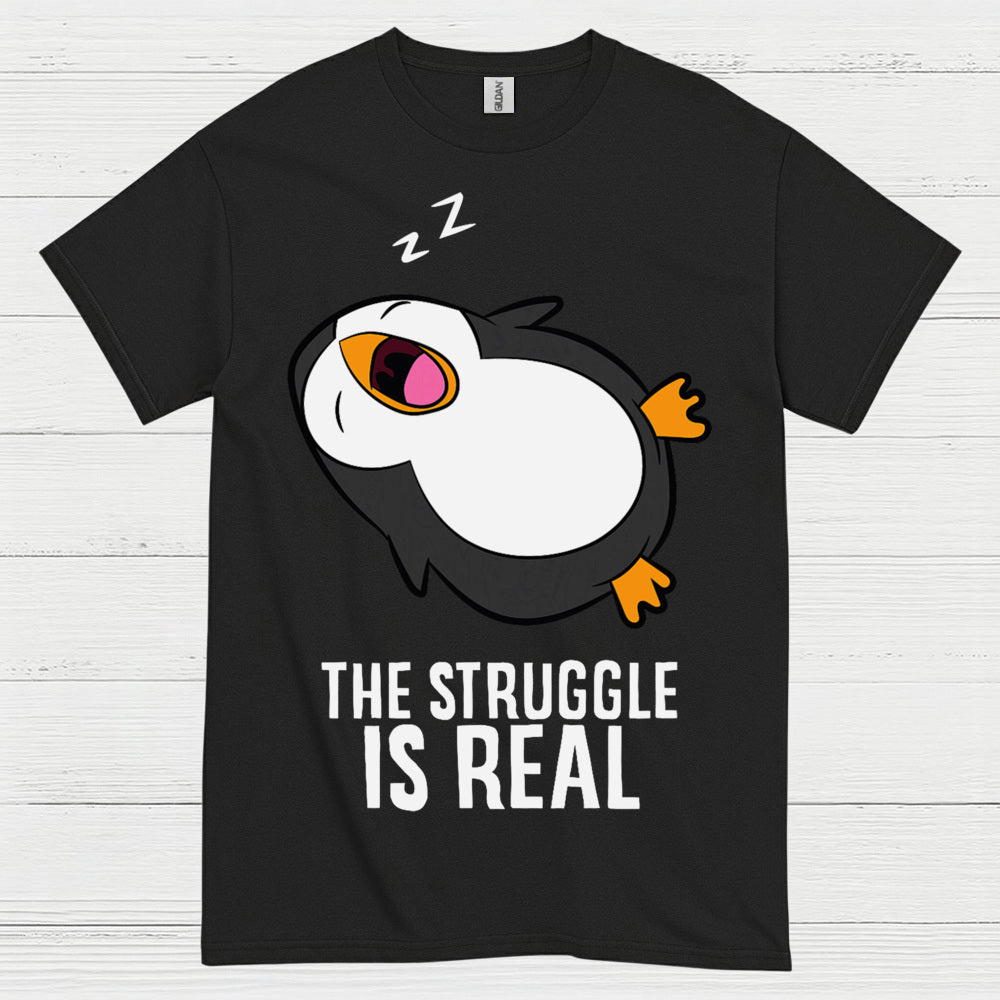 The Struggle Is Real Sleeping Penguin Funny T Shirt