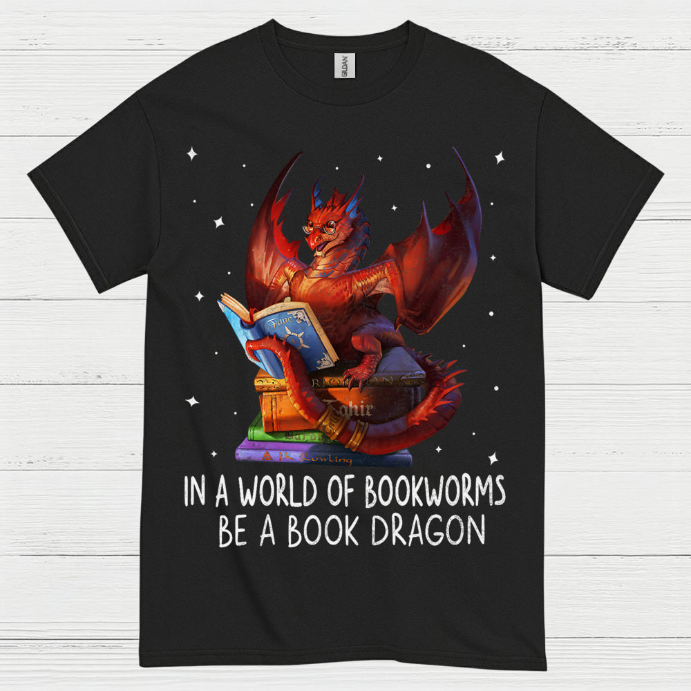 In A World Of Bookworms Be A Book Dragon T Shirt