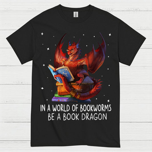 In A World Of Bookworms Be A Book Dragon T Shirt