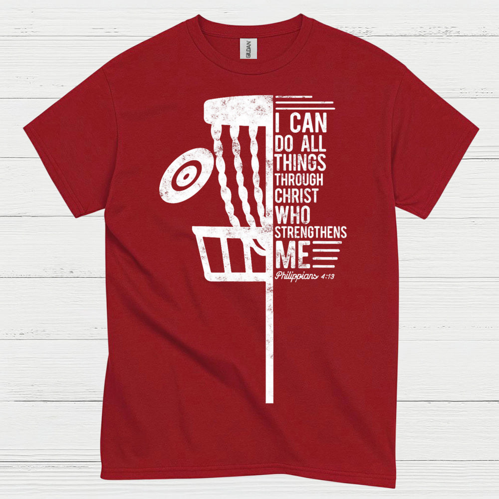 I Can Do All Things Disc Golf T Shirt