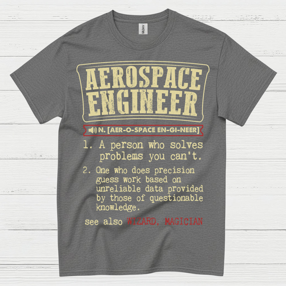 Aerospace Engineer Definition T Shirt