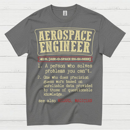 Aerospace Engineer Definition T Shirt