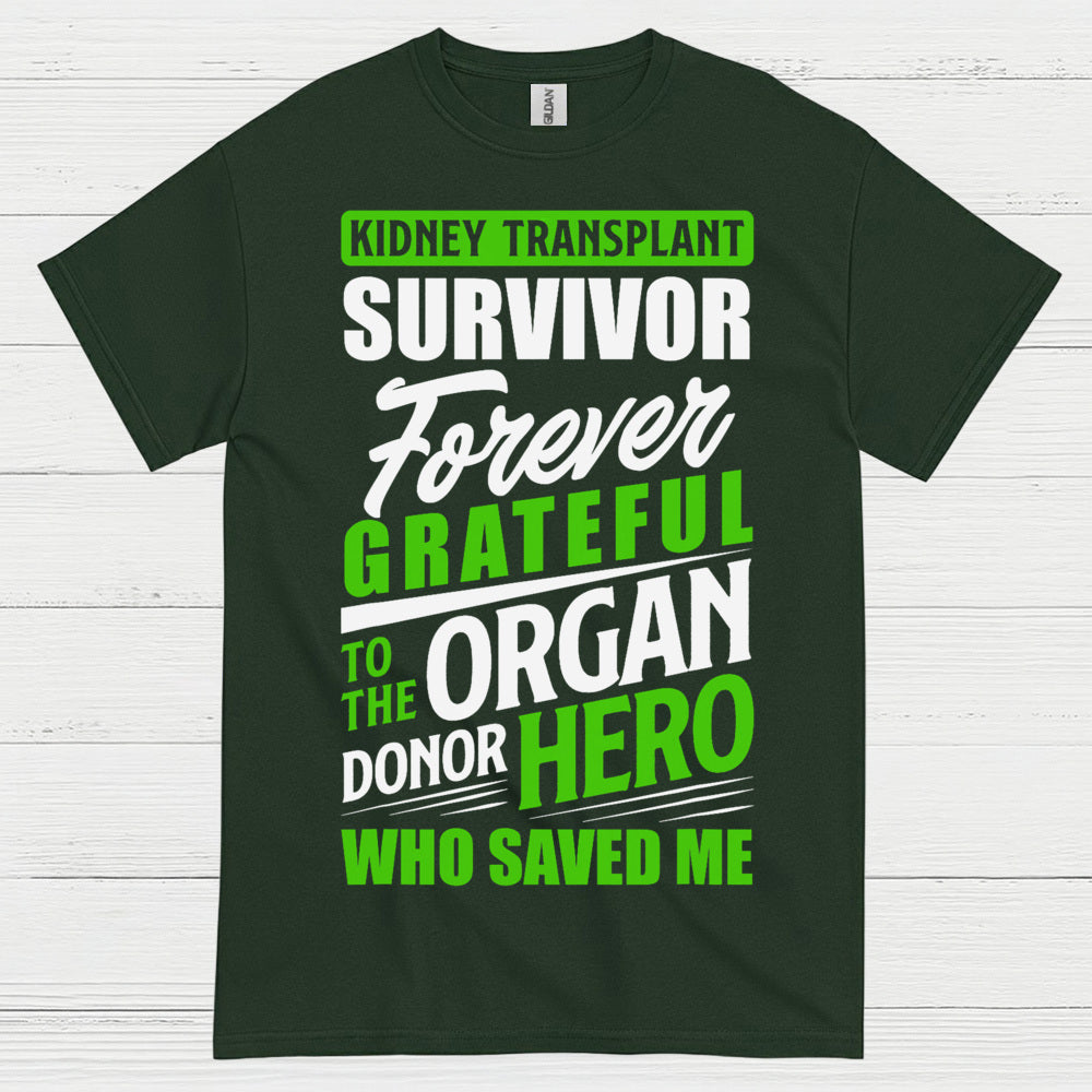 Kidney Transplant Survivor Forever Grateful T Shirt