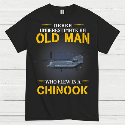 Never Underestimate An Old Man Chinook T Shirt