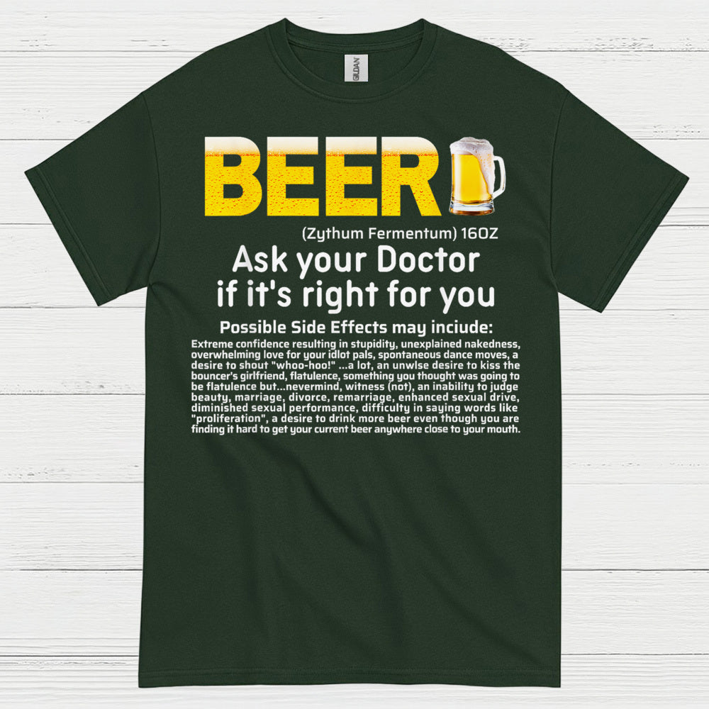Beer Ask Your Doctor Funny T Shirt
