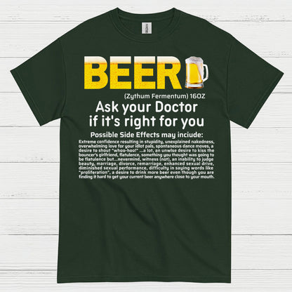 Beer Ask Your Doctor Funny T Shirt