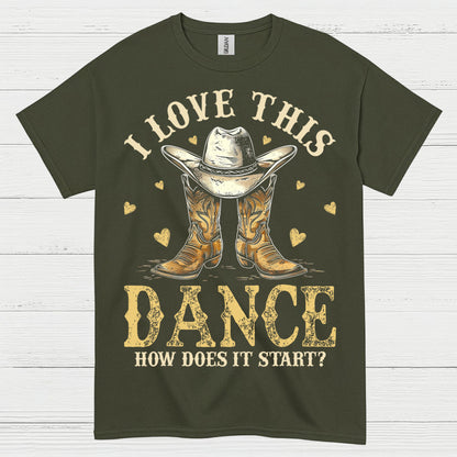 Love This Dance Country Style T Shirt