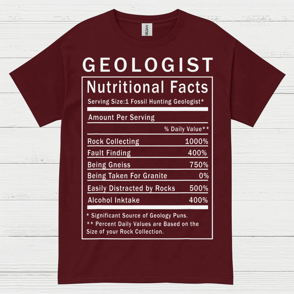 Geologist Nutritional Facts T Shirt