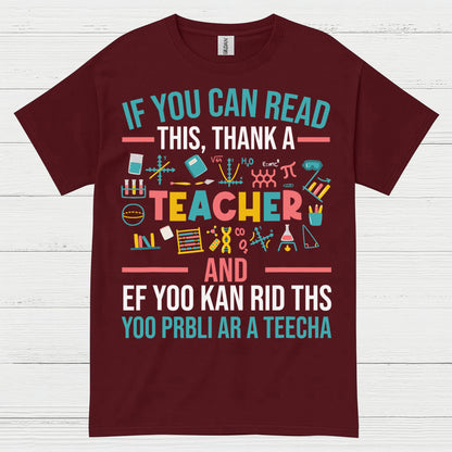 Thank a Teacher T Shirt