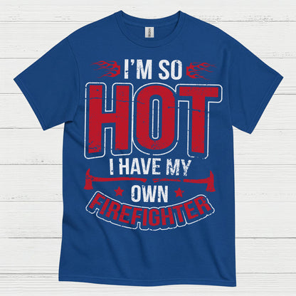 Hot Firefighter Humor T Shirt