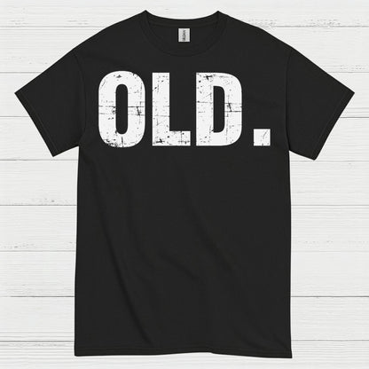 Old Funny Minimal Statement T Shirt
