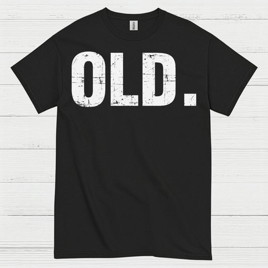 Old Funny Minimal Statement T Shirt