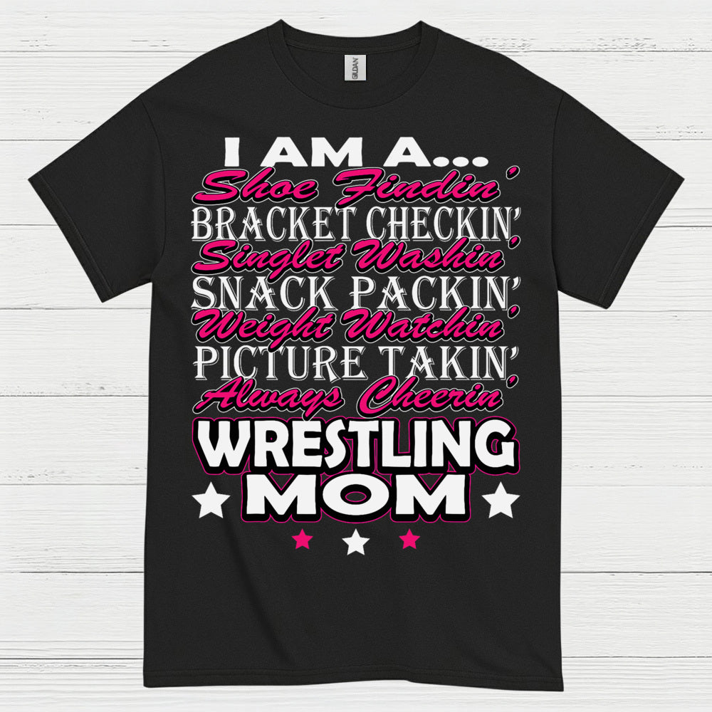 Wrestling Mom Always Cheering T Shirt