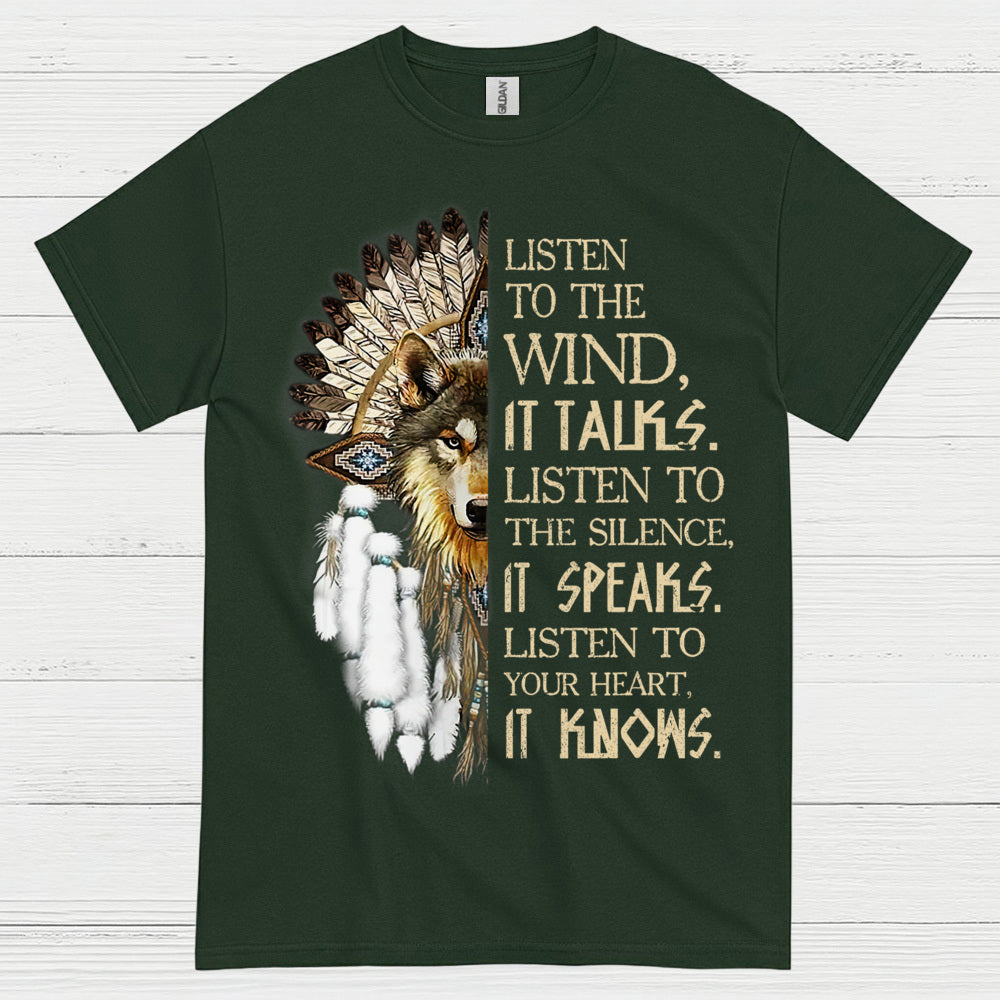 Listen To The Wind Wolf Spirit Native Wisdom T Shirt
