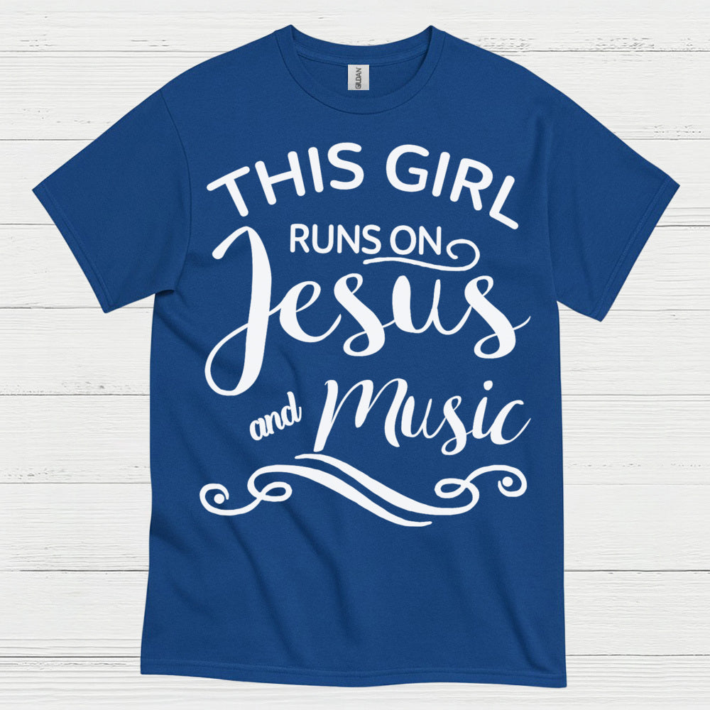 This Girl Runs On Jesus Music T Shirt