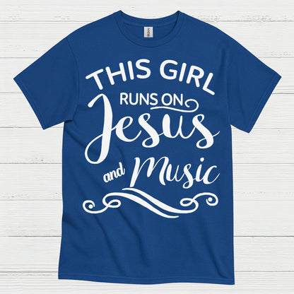 This Girl Runs On Jesus Music T Shirt