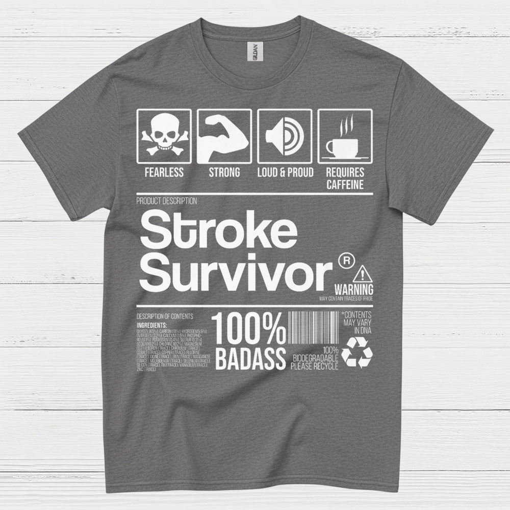 Stroke Survivor 100% Badass T Shirt