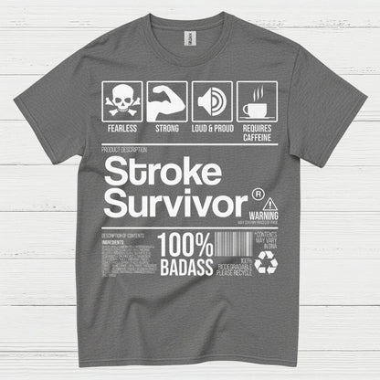 Stroke Survivor 100% Badass T Shirt