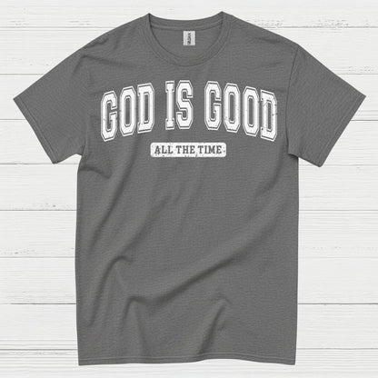 Always God Is Good Christian Faith T Shirt