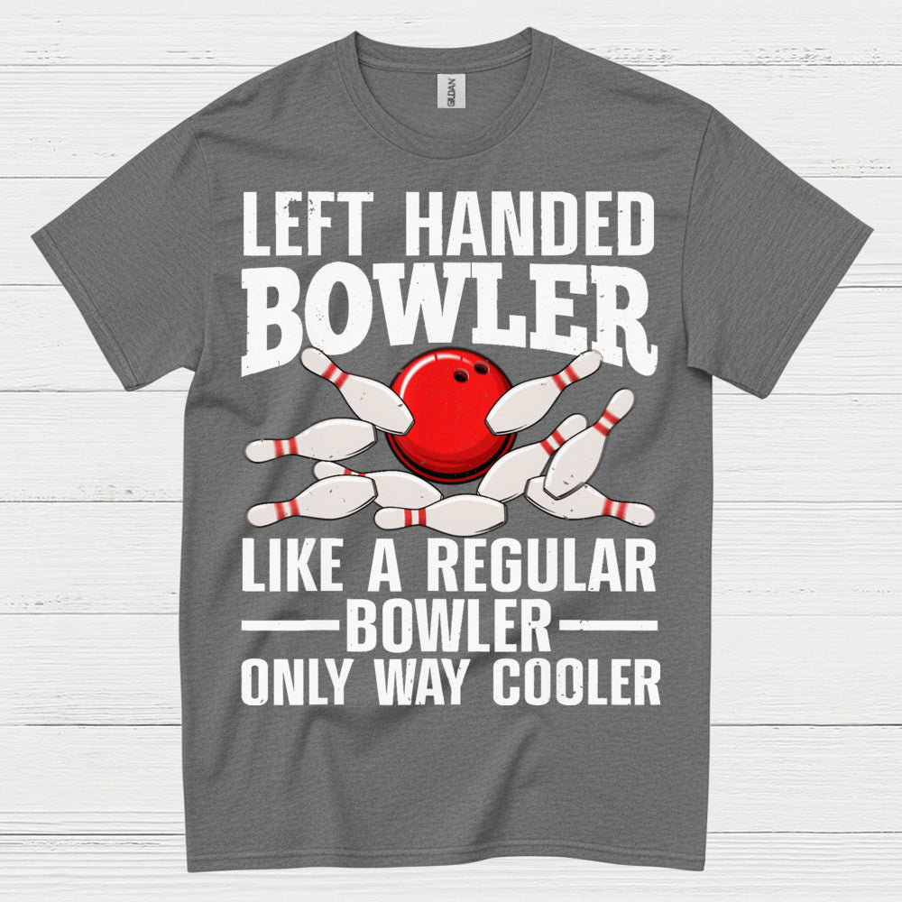 Left Handed Bowler Funny T Shirt