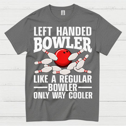 Left Handed Bowler Funny T Shirt