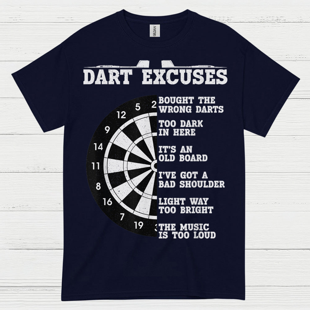 Dart Excuses Funny Darts T Shirt