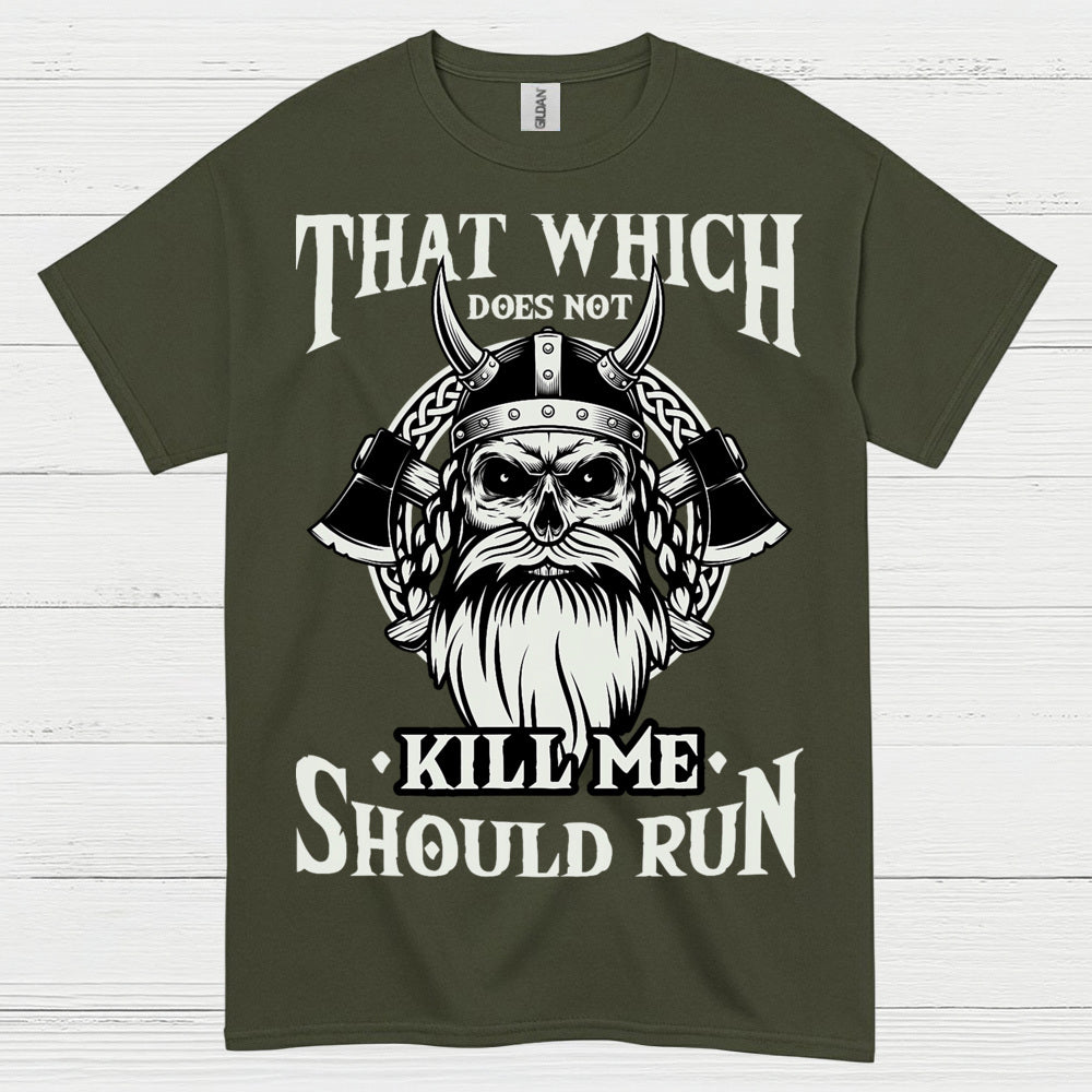 Viking Strength Should Run T Shirt