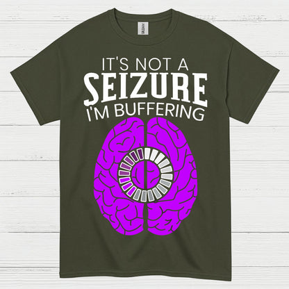 Im Buffering Epilepsy Humor T Shirt