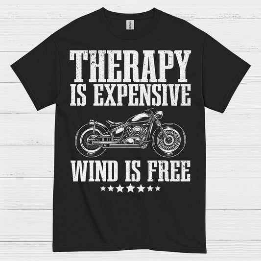 Therapy Is Expensive Wind Is Free Motorcycle T Shirt